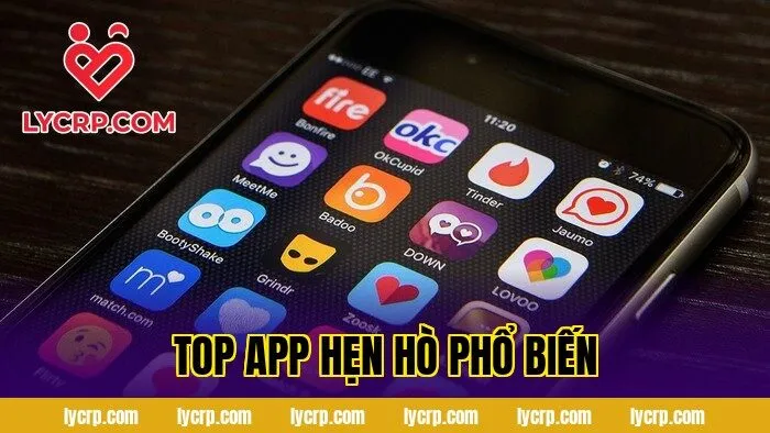 Top App Hẹn Hò Phổ Biến