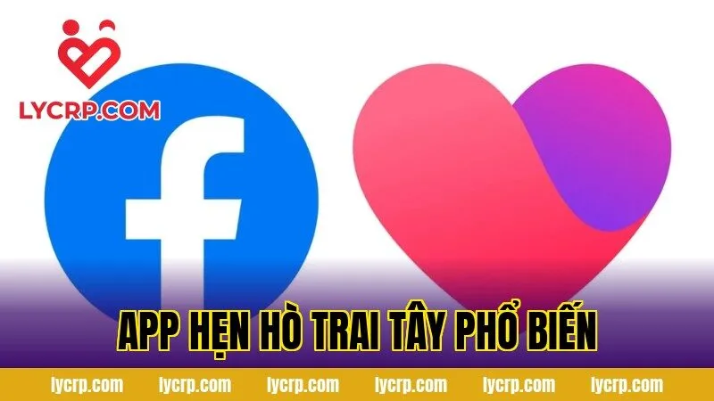 app hẹn hò trai tây phổ biến