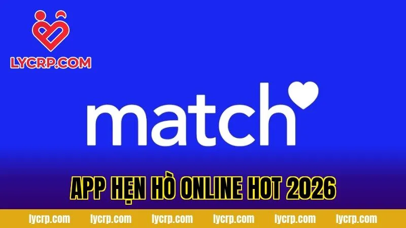 App Hẹn Hò Online Hot 2026