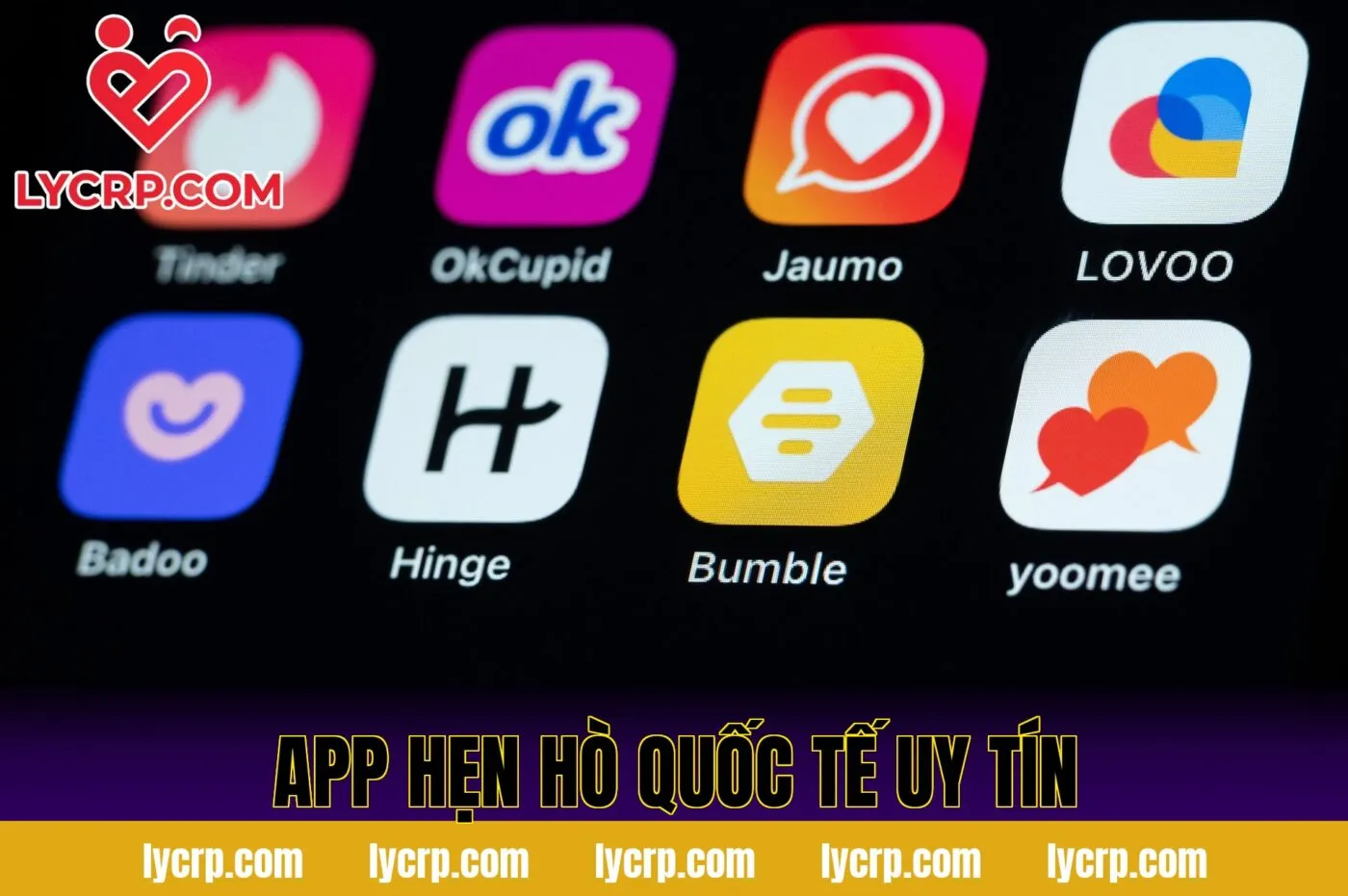 App Hẹn Hò Quốc Tế Uy Tín