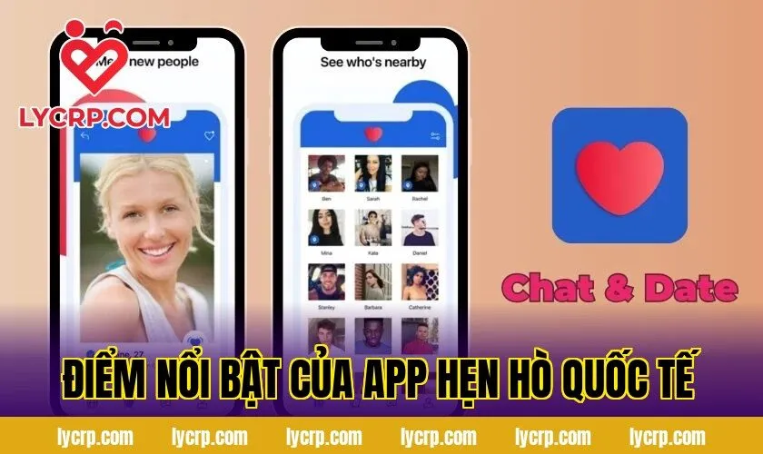 điểm nổi bật của app hẹn hò quốc tế