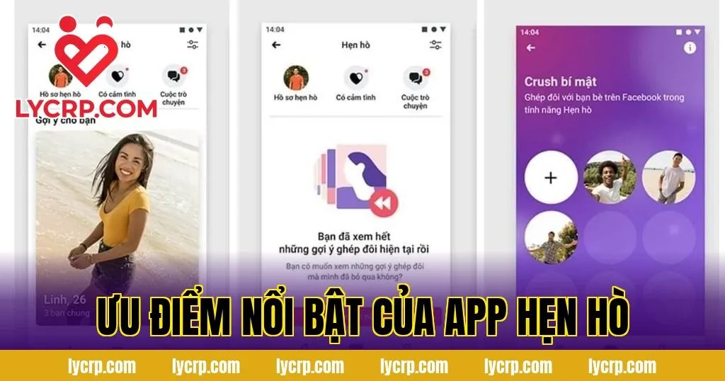 ưu điểm nổi bật của app hẹn hò
