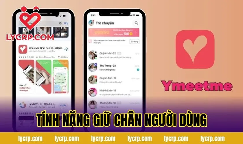 tính năng giữ chân người dùng