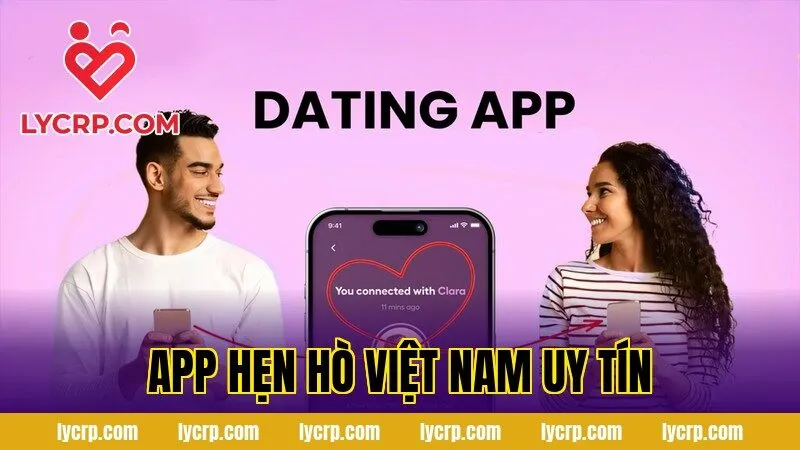 App Hẹn Hò Việt Nam Uy Tín