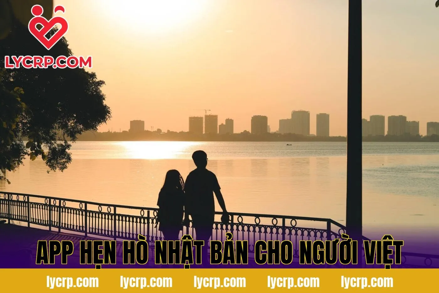 App Hẹn Hò Nhật Bản Cho Người Việt