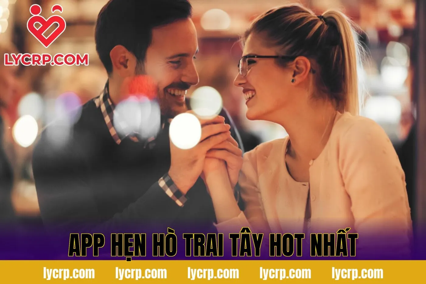 App Hẹn Hò Trai Tây Hot Nhất