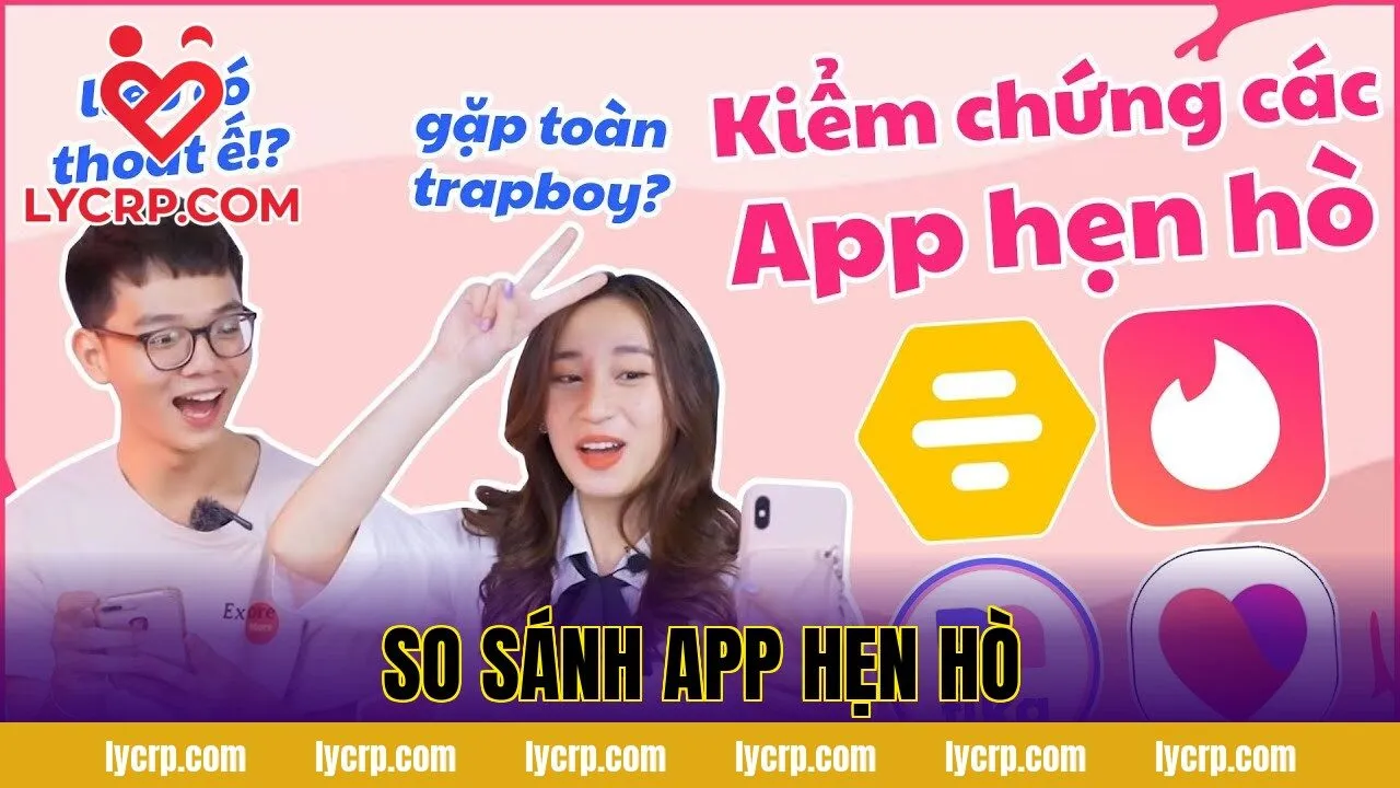so sánh app hẹn hò