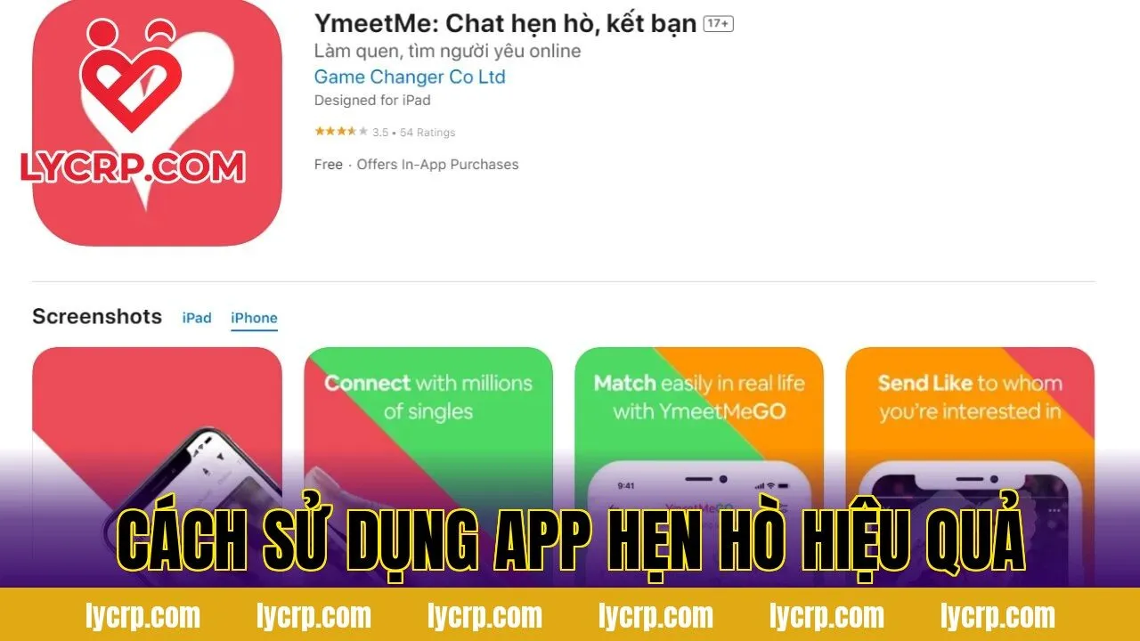 cách sử dụng app hẹn hò hiệu quả